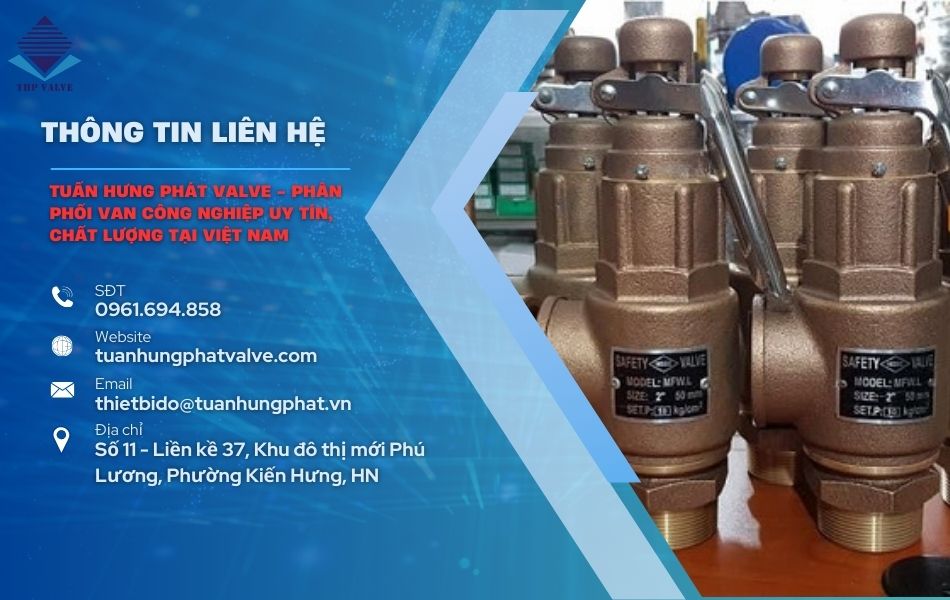 tuấn hưng phát valve cung cấp các mẫu van an toàn đồng chất lượng