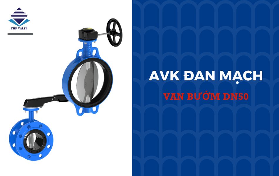 van-buom-dn50-cua-thuong-hieu-avk