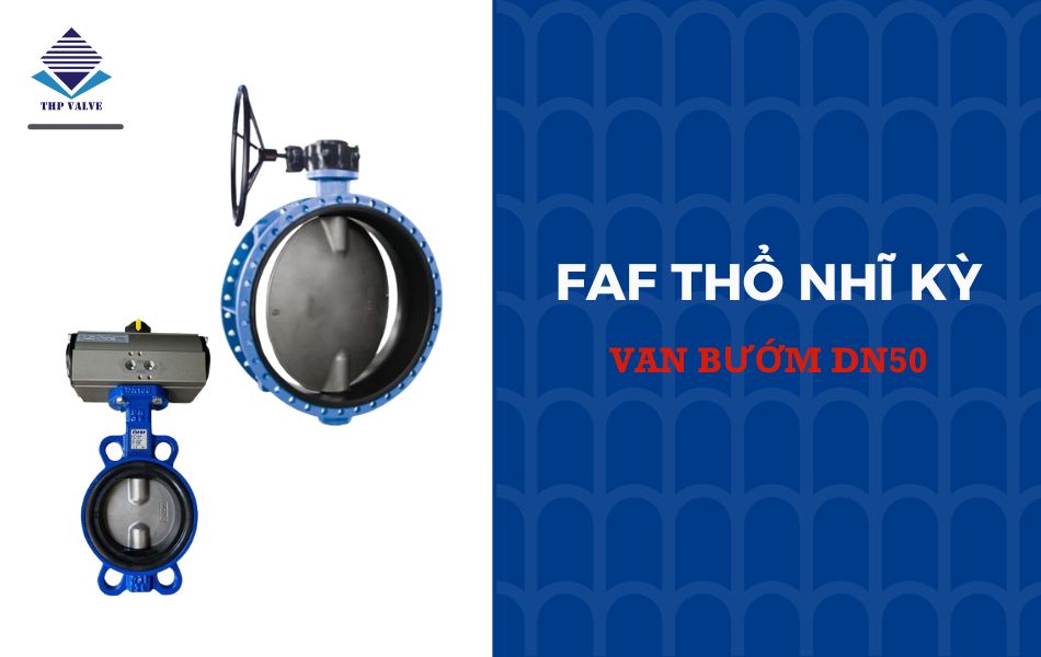 van-buom-dn50-cua-thuong-hieu-faf