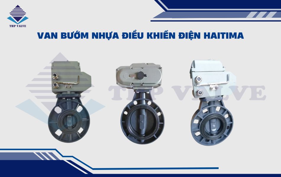 van bướm nhựa điều khiển điện haitima