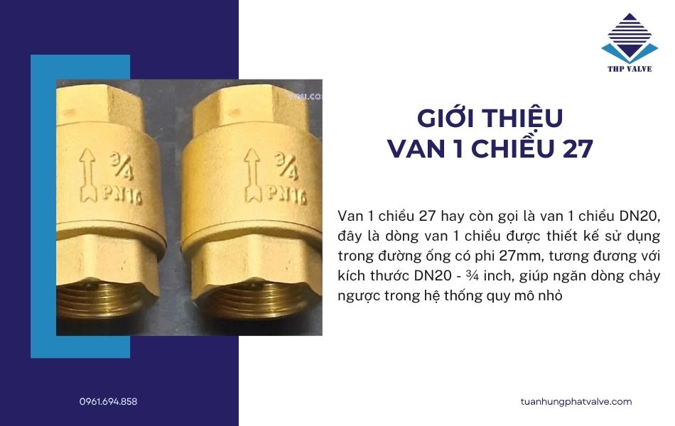 tìm hiểu van 1 chiều 27 dn20