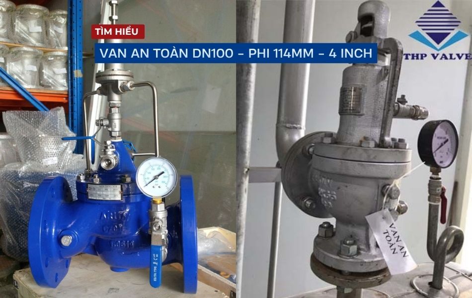 giới thiệu về van an toàn dn100