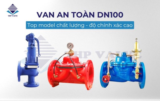 van an toàn dn100