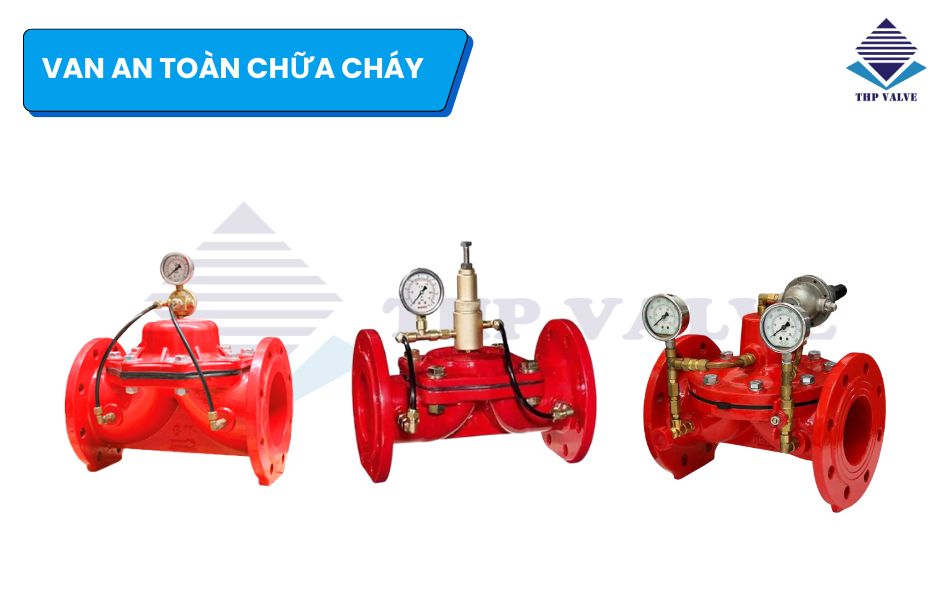 các loại van an toàn chữa cháy