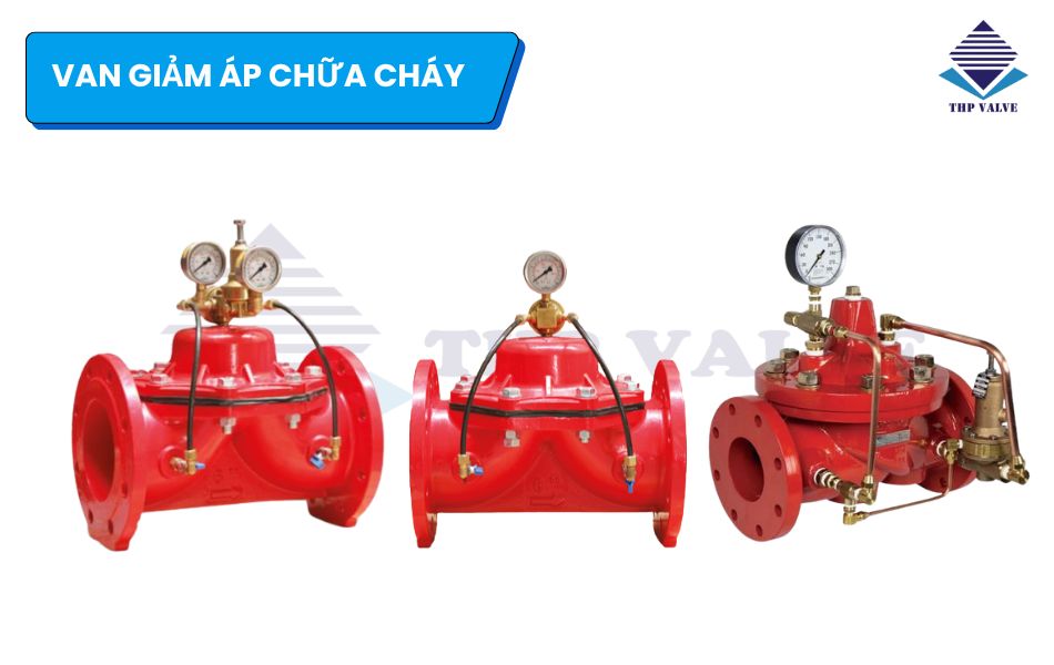 các loại van giảm áp chữa cháy