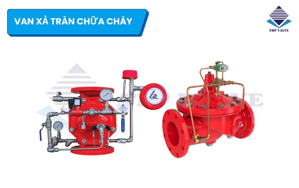 các loại van xả tràn chữa cháy