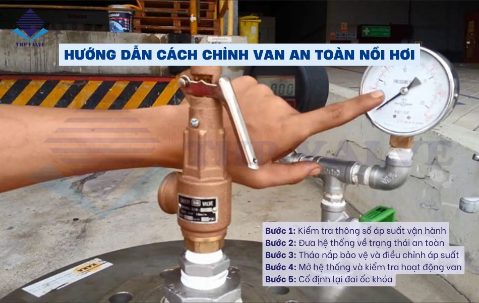 cách chỉnh van an toàn nồi hơi chi tiết 5 bước