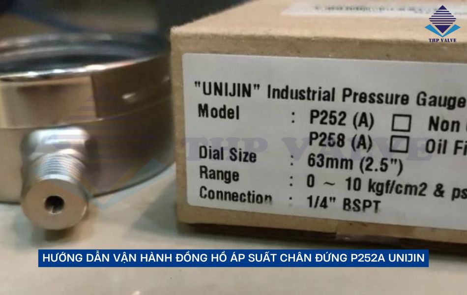 cách sử dụng đồng hồ áp suất chân đứng P252(A) – Unijin