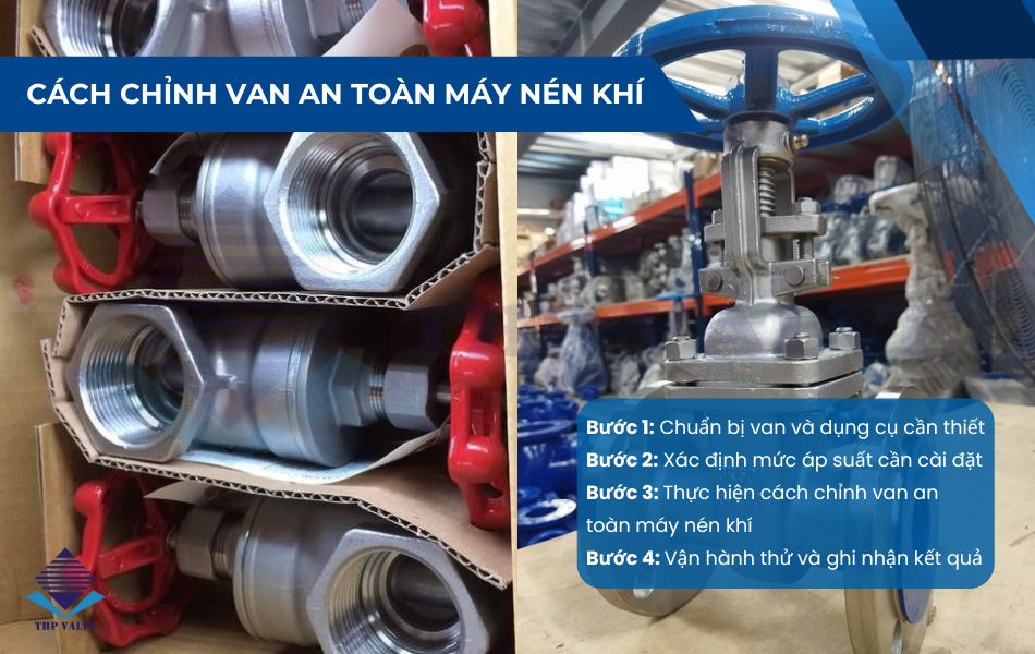 chi tiết cách chỉnh van an toàn máy nén khí