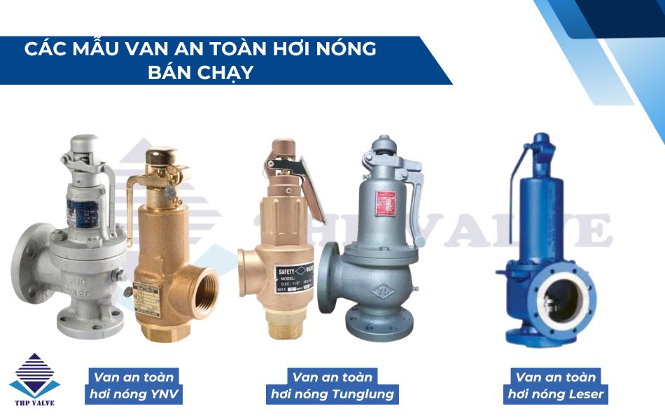 các mẫu van an toàn hơi nóng bán chạy