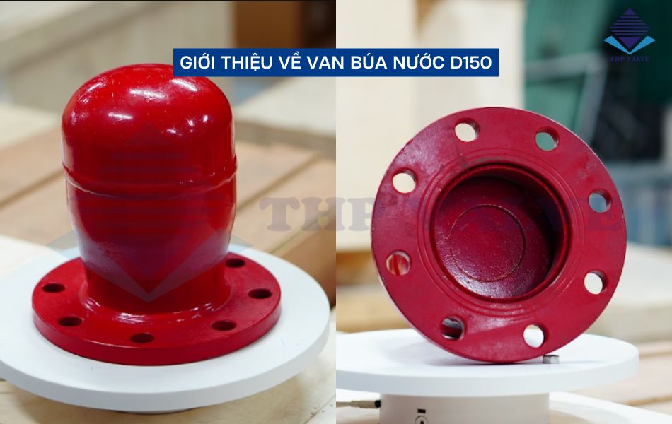 giới thiệu về van búa nước d150