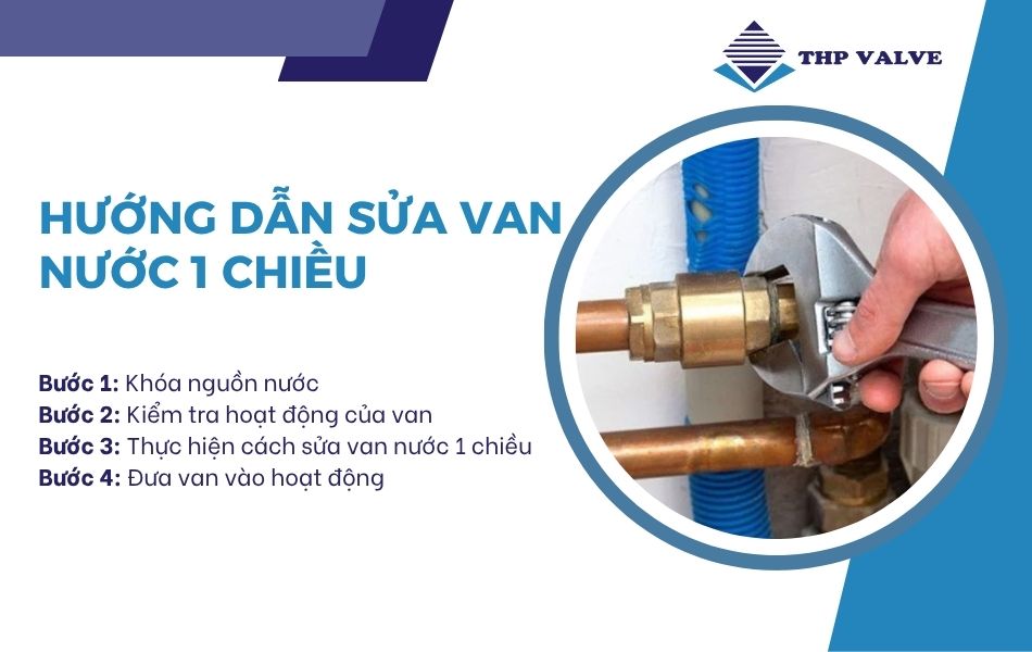 thuc-hien-cach-sua-van-nuoc-1-chieu-don-gian-dung-ky-thuat