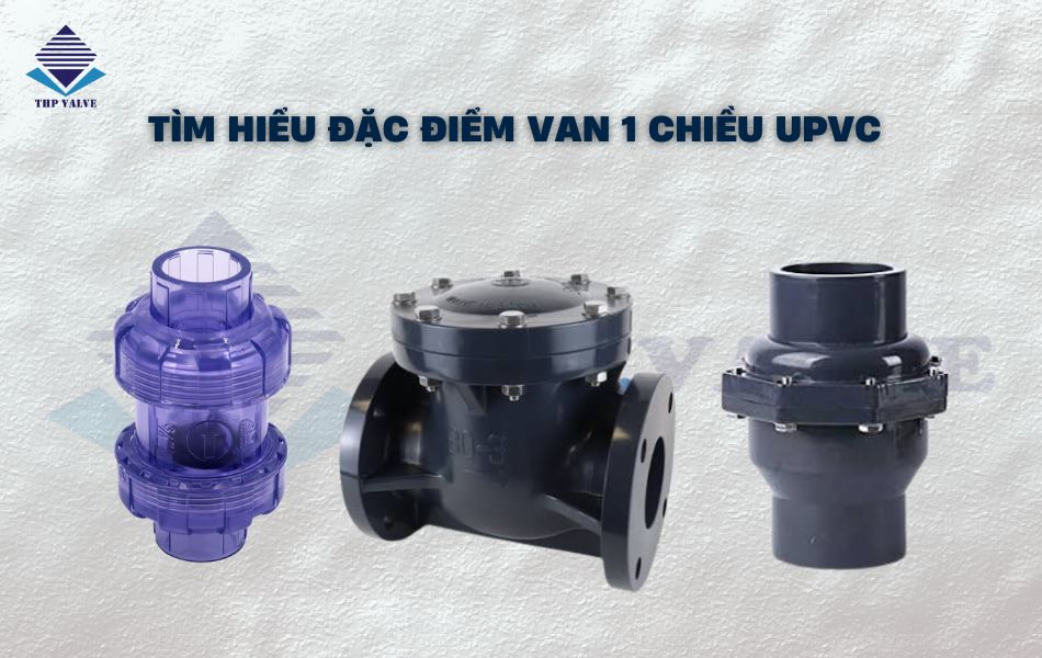 tim-hieu-dac-diem-van-1-chieu-upvc