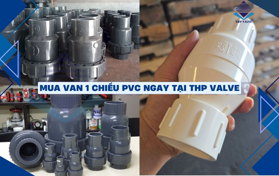 tuan-hung-phat-valve-cung-cap-van-1-chieu-pvc-uy-tin