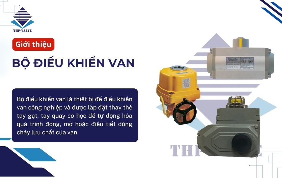 giới thiệu về bộ điều khiển van công nghiệp