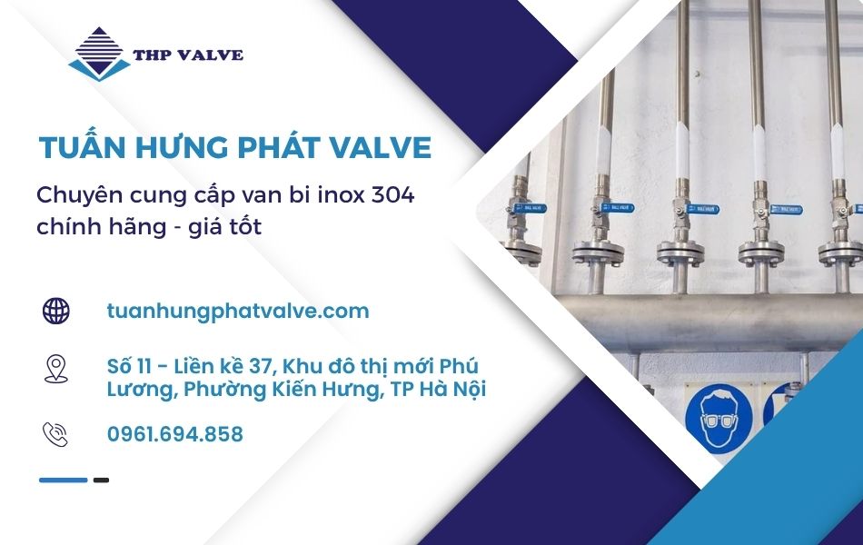 địa chỉ mua van bi inox 304 chính hãng, giá tốt
