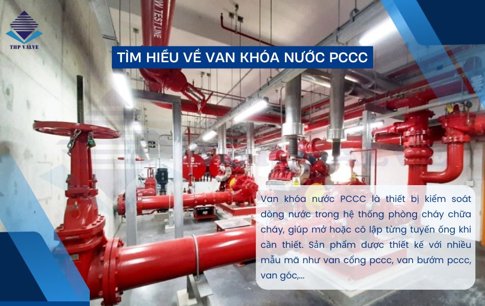 giới thiệu chung về van khóa nước pccc