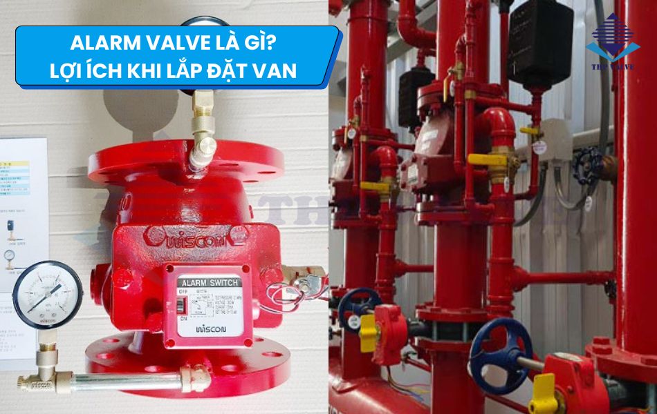 alarm valve là gì