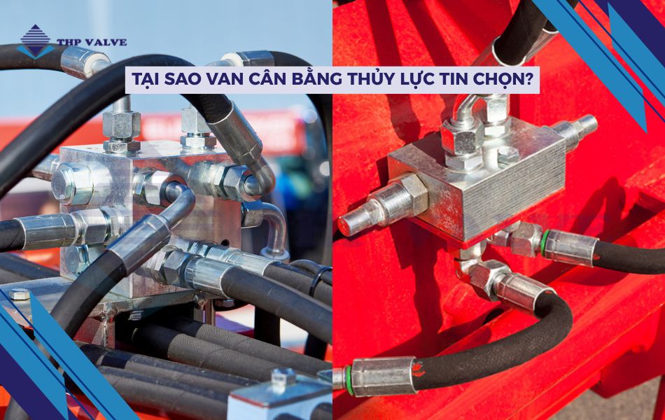 đặc điểm nổi bật của van cân bằng thủy lực