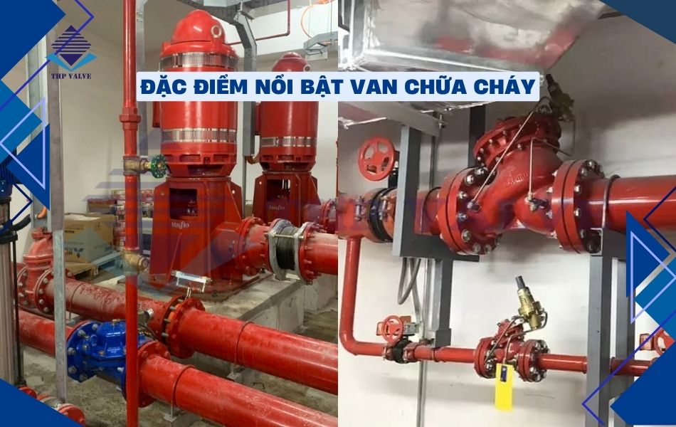 đặc điểm nổi bật của van an toàn chữa cháy