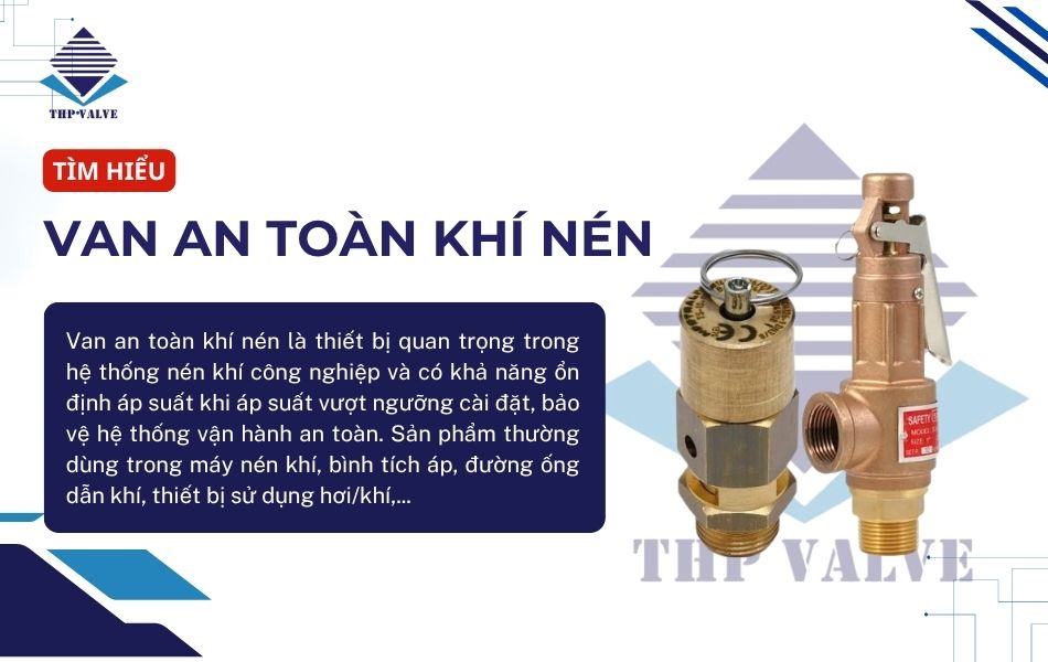 giới thiệu van an toàn khí nén là gì