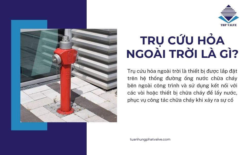 giới thiệu về trụ cứu hỏa ngoài trời