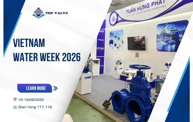 Tuấn Hưng Phát Valve hoàn tất công tác chuẩn bị, sẵn sàng đón khách tại Vietnam Water Week 2026