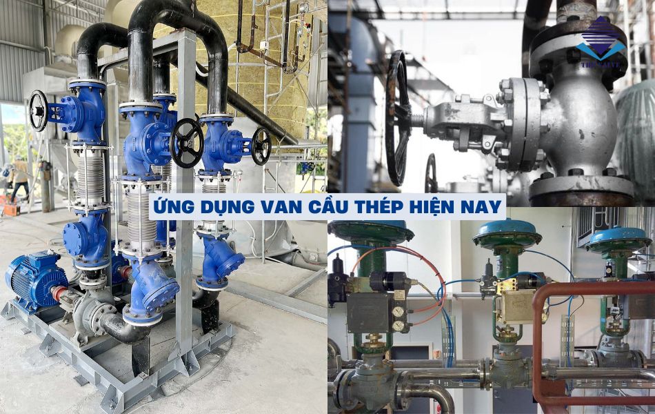 ứng dụng thực tế của van cầu thép