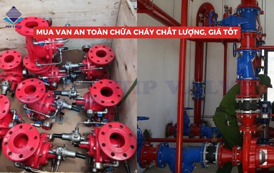 địa chỉ mua van an toàn chữa cháy chính hãng
