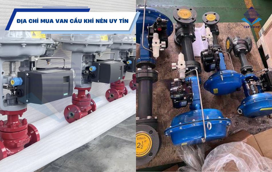 địa chỉ cung cấp van cầu điều khiển khí nén chính hãng