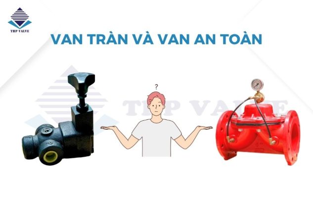 van tràn và van an toàn