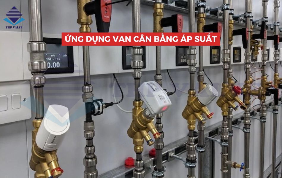ứng dụng van cân bằng áp suất