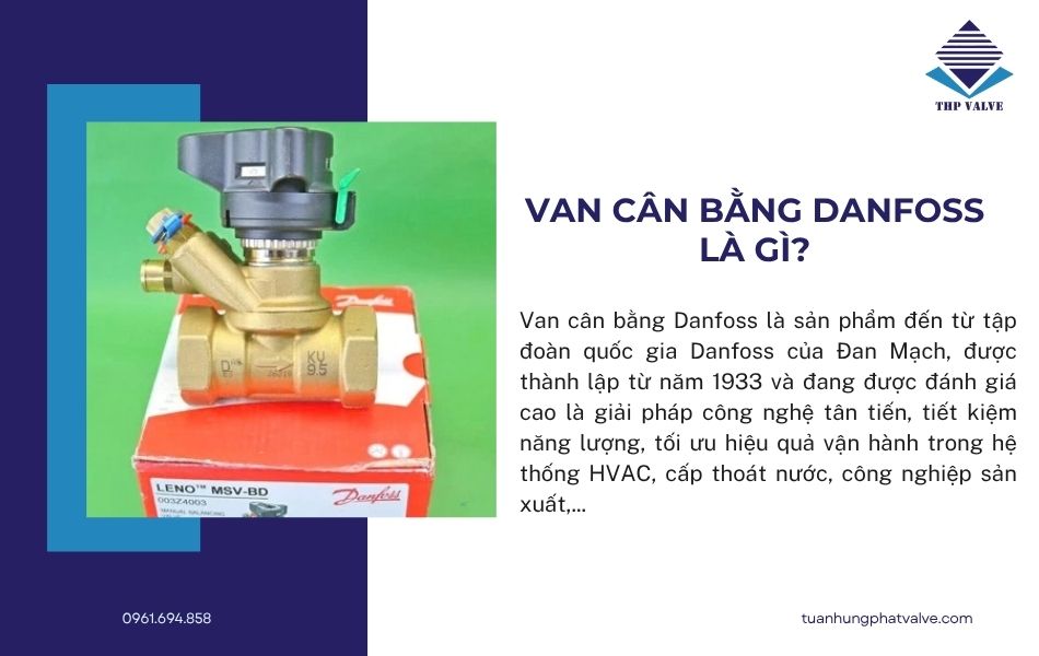 giới thiệu về van cân bằng danfoss