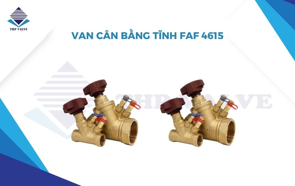 van cân bằng tĩnh faf 4615