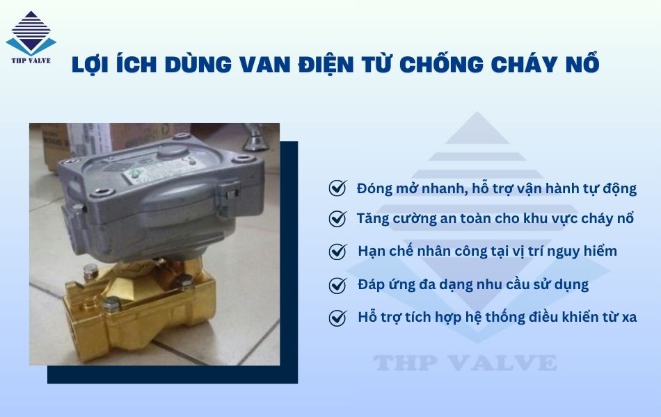 lợi ích khi sử dụng van điện từ chống cháy nổ